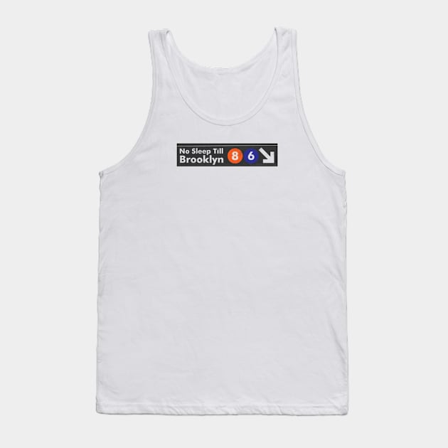 No Sleep Till Brooklyn Tank Top by McCann Made